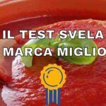 Migliore passata di pomodoro italiana marca test quale comprare