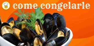 Congelare le cozze come farlo in tutta sicurezza, sembreranno appena comprate