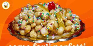 Struffoli trucchi da seguire ed errori da evitare