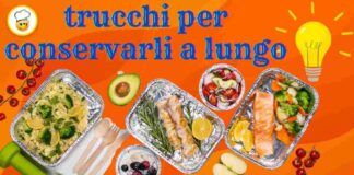 Lo sai che puoi conservare il cibo a lungo con questi trucchi Nessuno ti ha mai detto questo