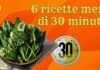 6 Ricette da preparare con gli spinaci in meno di 30 minuti!