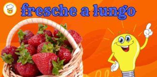 Le fragole si manterranno sode e fresche a lungo con il trucco della nonna