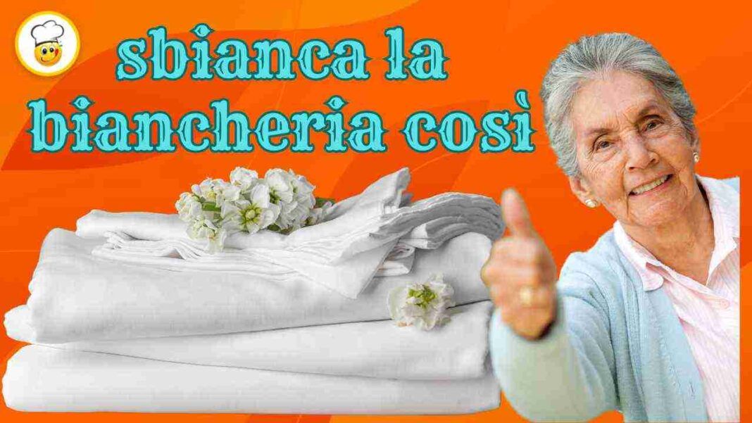 Sbianca la biancheria ingiallita con il segreto della nonna e tornerà