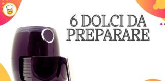 6 Dolci da preparare con la friggitrice ad aria buoni a colazione o a merenda, impossibile non lasciarsi tentare