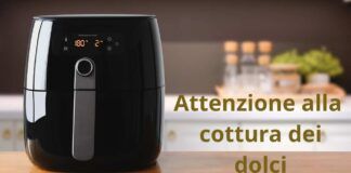 Errori da non fare mai quando si cucinano i dolci nella friggitrice ad aria
