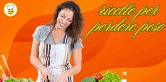 Ricette per perdere peso ma senza rinunciare al gusto, è difficile la scelta!